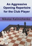 Chess: An Aggressive Opening Repertoire
