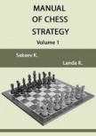 Manual of Chess Strategy, volume 1