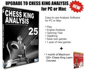 Upgrade to Chess King Analysis  25 for PC or Mac from prior version (Download)