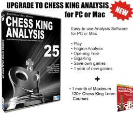 Upgrade to Chess King Analysis  25 for PC or Mac from prior version (Download)